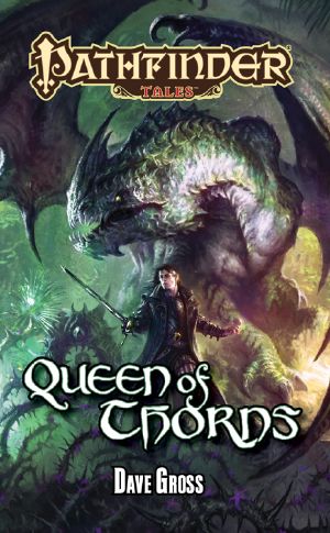 [Pathfinder Tales 11] • Queen of Thorns